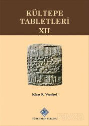 Kültepe Tabletleri XII - Türk Tarih Kurumu