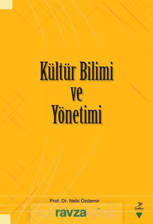 Kültür Bilimi ve Yönetimi - Grafiker Yayınları