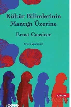 Kültür Bilimlerinin Mantığı Üzerine - Hece Yayınları