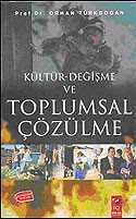 Kültür Değişme ve Toplumsal Çözülme - 1