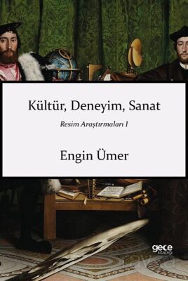 Kültür Deneyim Sanat / Resim Araştırmaları 1 - 1