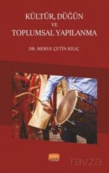 Kültür, Düğün ve Toplumsal Yapılanma - Nobel Bilimsel