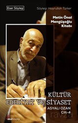 Kültür Edebiyat ve Siyaset Asyalı Ozan Cilt-4 - Okur Kitaplığı