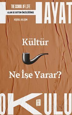 Kültür Ne İşe Yarar? - 1