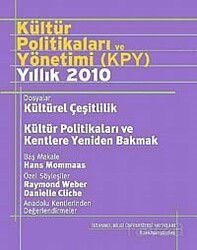 Kültür Politikaları ve Yönetimi (KPY) Yıllık 2010 - İstanbul Bilgi Üniversitesi Yayınları