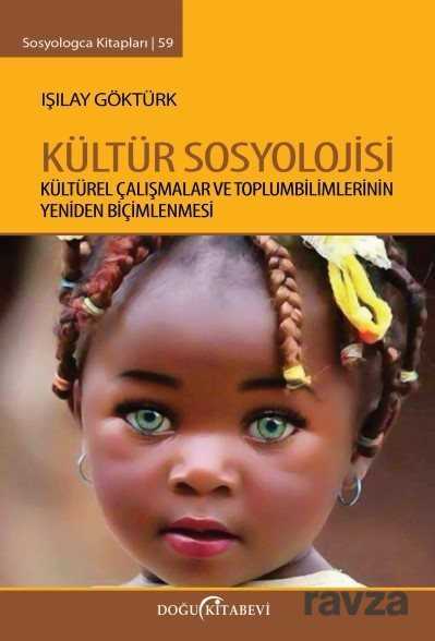 Kültür Sosyolojisi - Doğu Kitabevi
