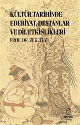 Kültür Tarihinde Edebiyat, Destanlar ve Dil Etkinlikleri - Doruk Yayınları