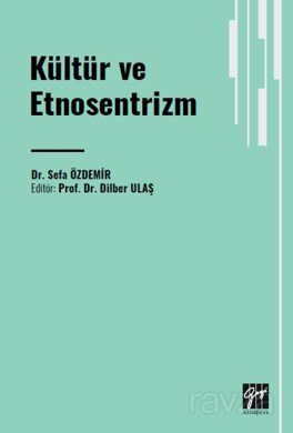 Kültür ve Etnosentrizm - 1