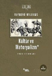 Kültür ve Materyalizm - Sel Yayınları