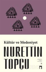 Kültür ve Medeniyet - Dergah Yayınları