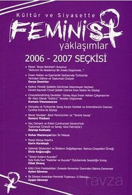 Kültür ve Siyasette Feminist Yaklaşımlar 2006 - 2007 Seçkisi - 1