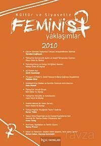 Kültür ve Siyasette Feminist Yaklaşımlar 2010 - 1