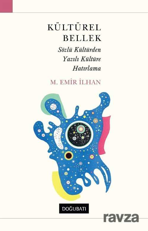 Kültürel Bellek - Doğu Batı Yayınları
