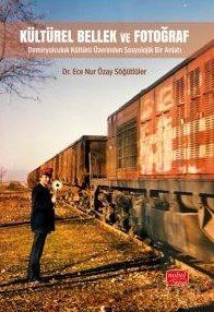 Kültürel Bellek Ve Fotoğraf - 1