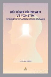 Kültürel Bilinçaltı ve Yönetim - Epigenetik - Toplumsal Hafıza - Davranış - Asos Yayınevi