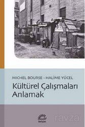 Kültürel Çalışmaları Anlamak - İletişim Yayınları