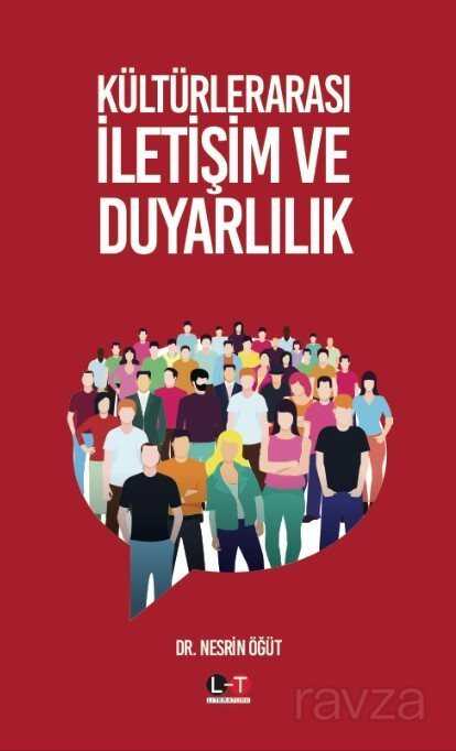 Kültürlerarası İletişim ve Duyarlılık - Literatürk Yayınları (Konya)
