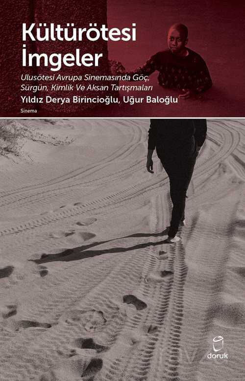 Kültürötesi İmgeler - Doruk Yayınları