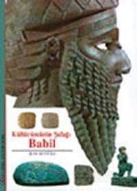 Kültürümüzün Şafağı Babil - 1