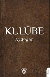 Kulübe - Dorlion Yayınevi