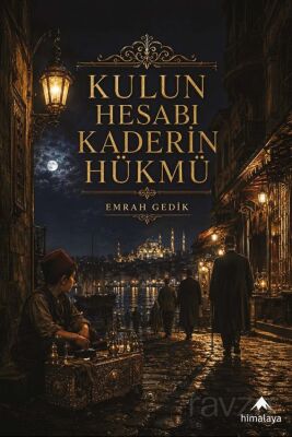 Kulun Hesabı Kaderin Hükmü - 1