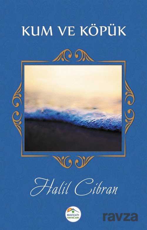 Kum ve Köpük - Maviçatı Yayınları