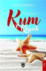 Kum ve Köpük - Dorlion Yayınevi