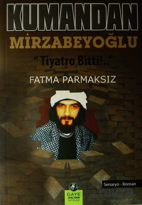 Kumandan Mirzabeyoğlu - 1