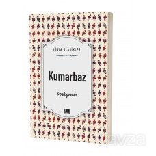 Kumarbaz / Dünya Klasikleri - Ema Kitap