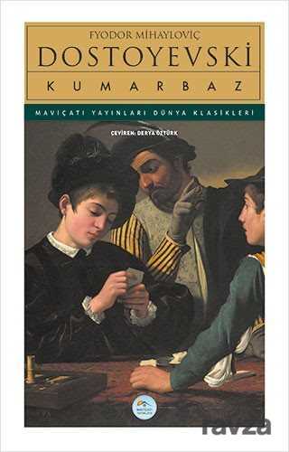 Kumarbaz - Maviçatı Yayınları