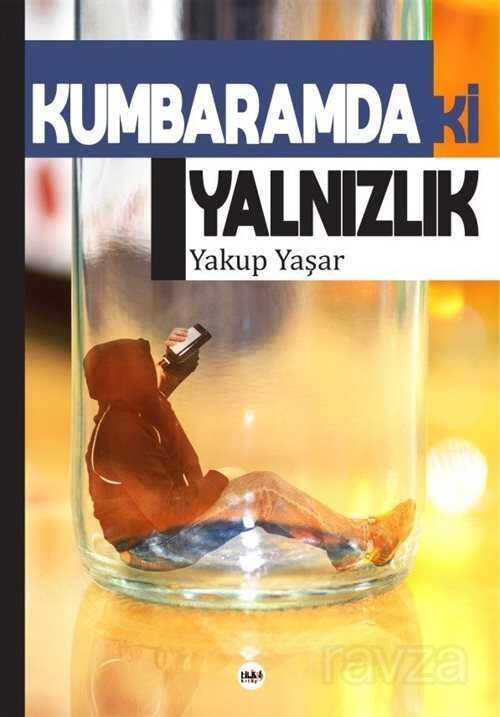 Kumbaramdaki Yalnızlık - Tilki Kitap