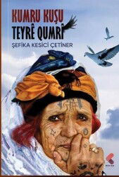 Kumru Kuşu - Klaros Yayınları