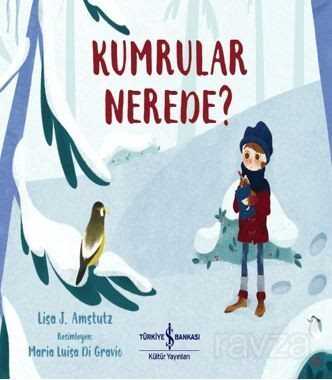 Kumrular Nerede? - İş Bankası Yayınları