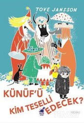 Künüfü Kim Teselli Edecek Tove Jansson Dinozor Çocuk - Dinozor Çocuk