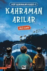 Küp Uçuranlar Kulesi-1 Kahraman Arılar - Çınaraltı Yayın Dağıtım
