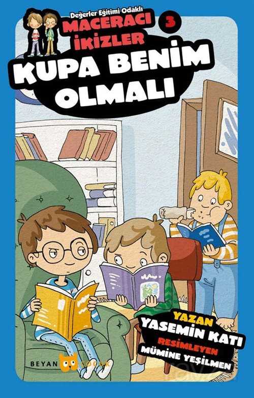 Kupa Benim Olmalı / Macaracı İkizler 3 - Beyan Yayınları