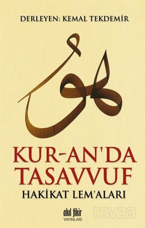 Kur-an'da Tasavvuf - Akıl Fikir Yayınları