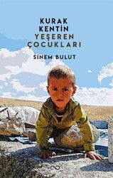 Kurak Kentin Yeşeren Çocukları - Bengisu Yayınları