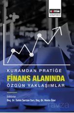 Kuramdan Pratiğe Finans Alanında Özgün Yaklaşımlar - 1
