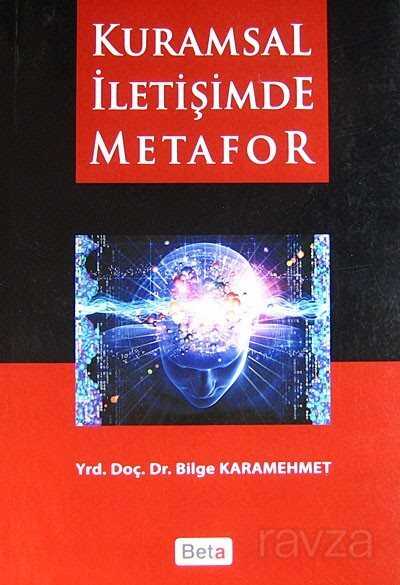 Kuramsal İletişimde Metafor - 1