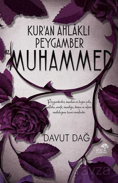 Kur'an Ahlaklı Peygamber Hz. Muhammed - 1