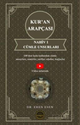 Kur'an Arapçası Nahiv 1 Cümle Unsurları (İlk ve Orta Seviye) - 1