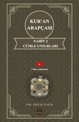 Kur'an Arapçası Nahiv 2 Cümle Unsurları (İleri Seviye) - 1
