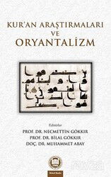Kur'an Araştırmaları ve Oryantalizm - M.Ü. İlahiyat Fak. Vakfı Yayınları