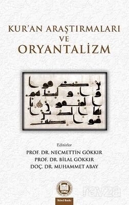 Kur'an Araştırmaları ve Oryantalizm - 1