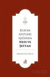 Kur'an Ayetleri Işığında Nefs ve Şeytan - Fecr Yayınevi