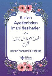 Kur'an Ayetlerinden İmani Nasihatler 1 - İtisam Yayıncılık