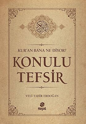 Kuran Bana Ne Diyor Konulu Tefsir - 1