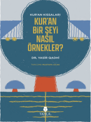 Kuran Bir Seyi Nasil Örnekler Yusuf ve Kehf Suresinden Örnekler 3lü Set Yasir Qadhi - 2