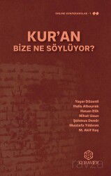 Kur'an Bize Ne Söylüyor? - Kuramer / Kuran Araştırmaları Merkezi